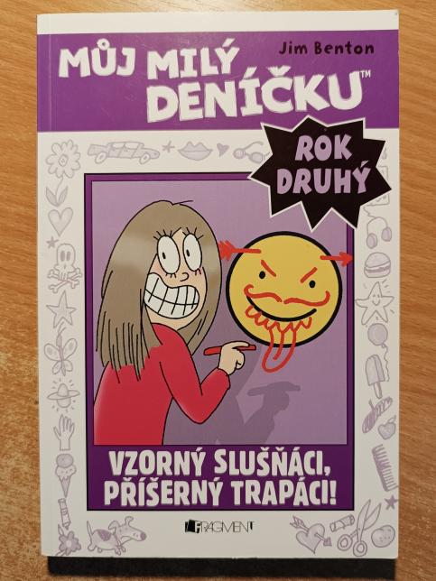 Můj milý deníčku - rok druhý. Vzorný slušňáci, příšerný trapáci