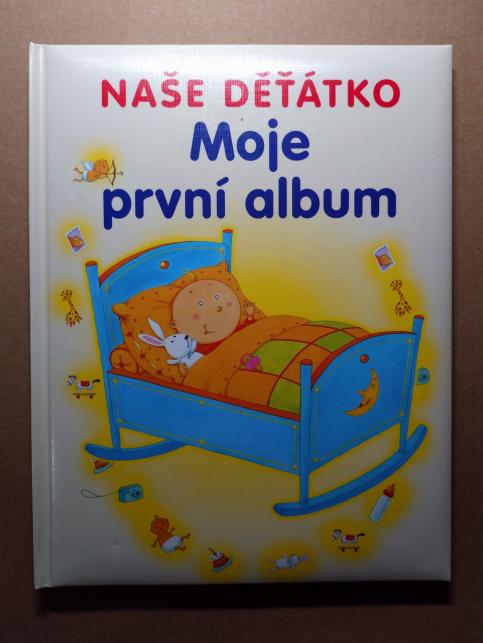 Naše děťátko - moje první album