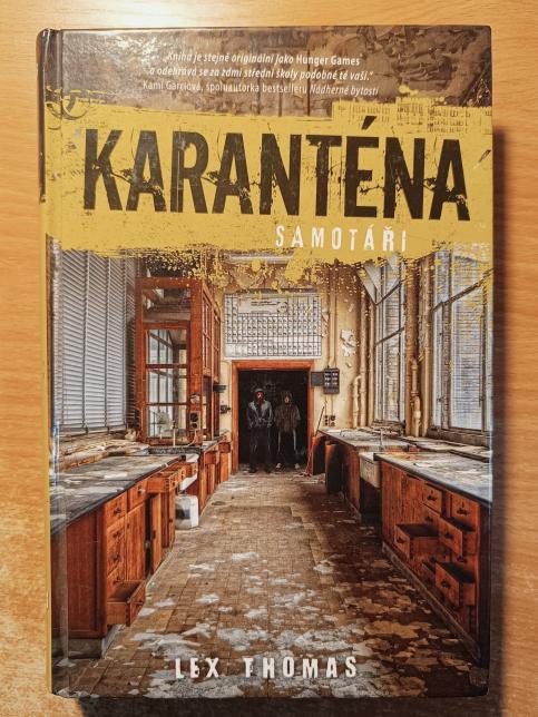 Karanténa - Samotáři