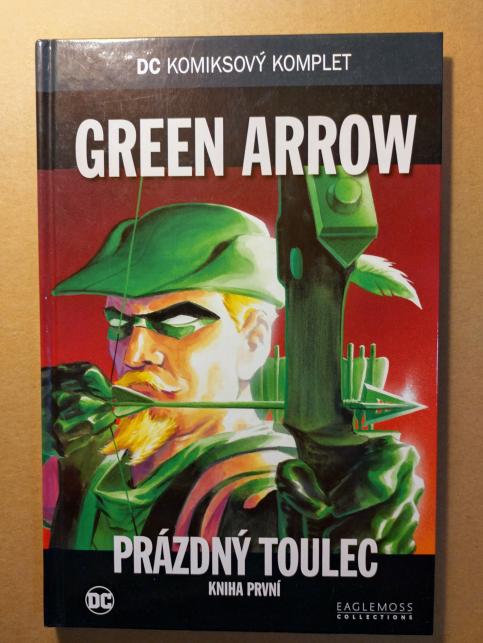 Green Arrow: Prázdný toulec: Kniha první