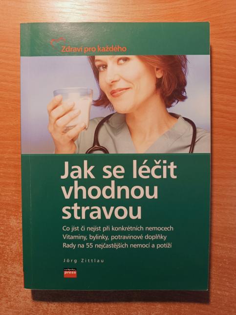 Jak se léčit vhodnou stravou