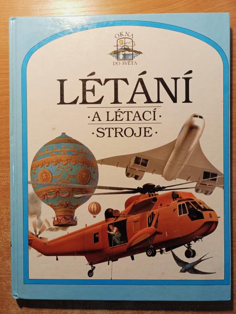 Létání a létací stroje