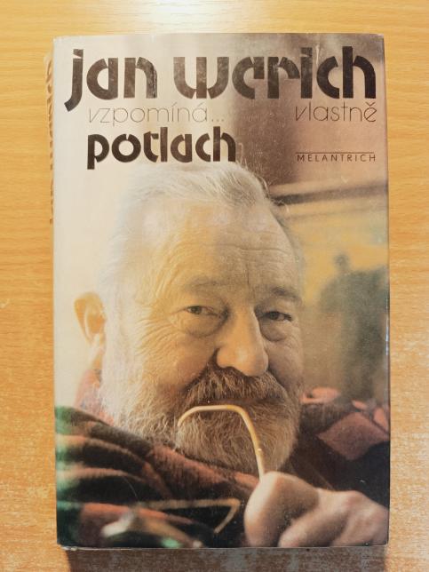 Jan Werich vzpomíná... vlastně Potlach