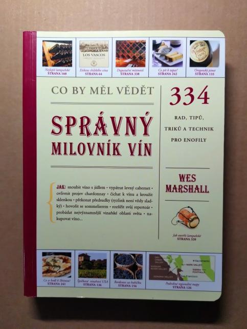 Co by měl vědět správný milovník vín