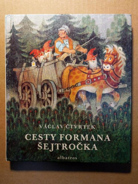 Cesty formana Šejtročka