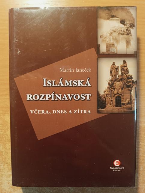 Islámská rozpínavost včera, dnes a zítra