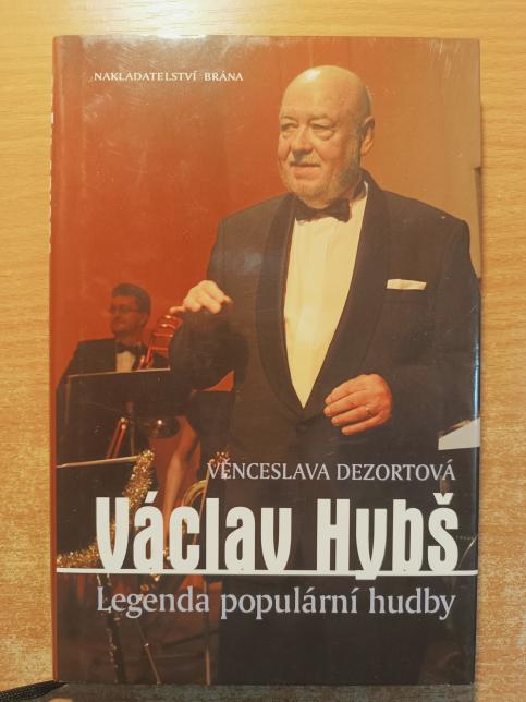 Václav Hybš - Legenda populární hudby