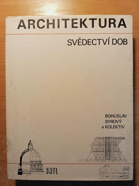 Architektura: Svědectví dob