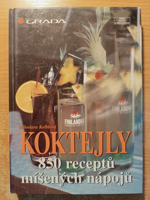 Koktejly - 850 receptů míšených nápojů