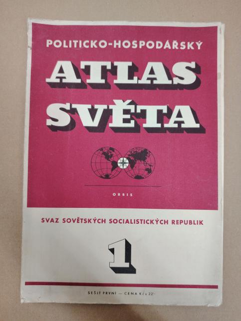 Politicko-hospodářský atlas světa - Sešit 1.: Svaz sovětských socialistických republik