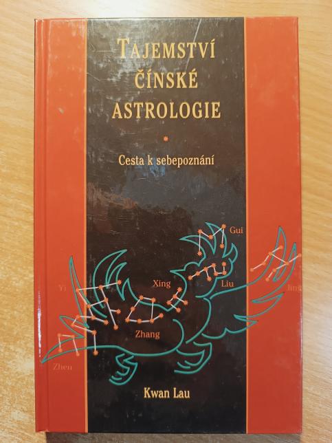 Tajemství čínské astrologie - Cesta k sebepoznání