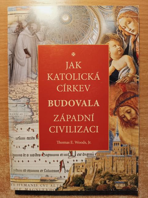 Jak katolická církev budovala západní civilizaci