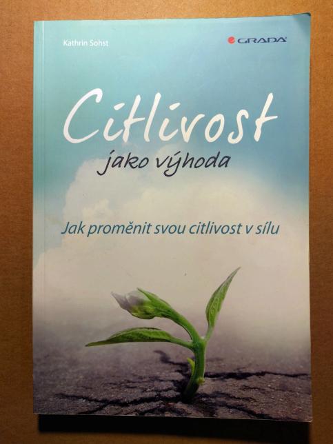 Citlivost jako výhoda