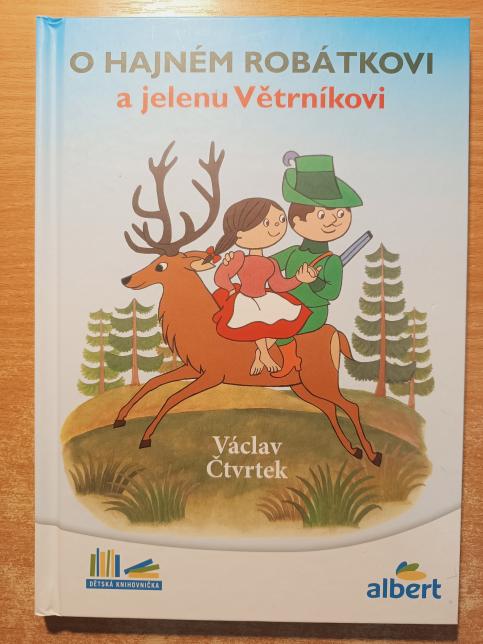 O hajném Robátkovi a jelenu Větrníkovi