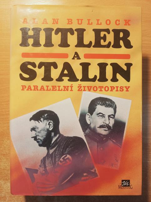 Hitler a Stalin - paralelní životopisy