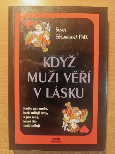 Když muži věří v lásku