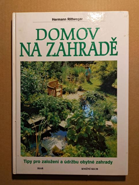 Domov na zahradě