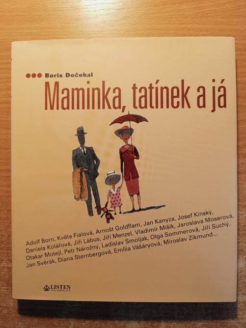 Maminka, tatínek a já