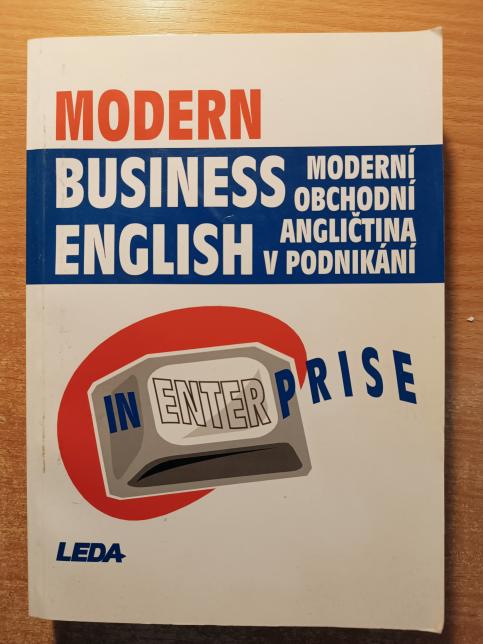 Modern business english in enterprise - Moderní obchodní angličtina v podnikání