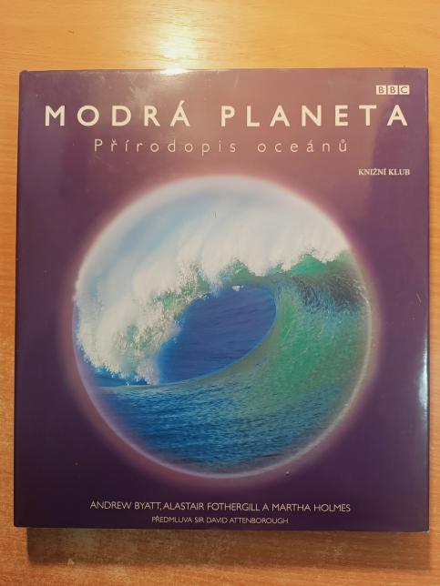 Modrá planeta - Přírodopis oceánů