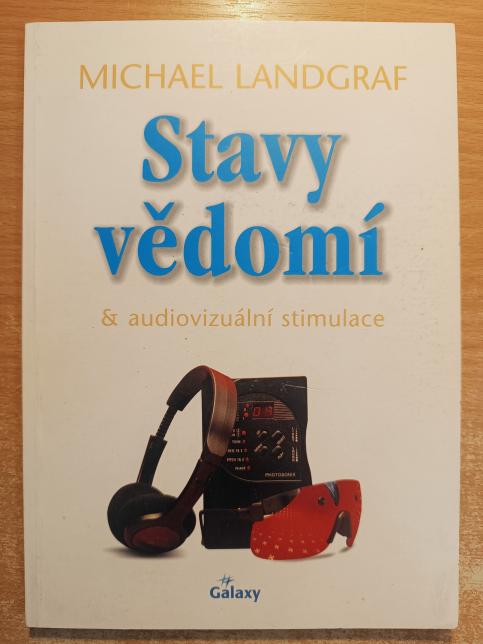 Stavy vědomí a audiovizuální stimulace